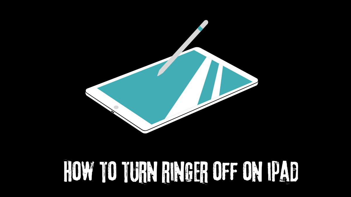 How to turn ringer off on ipad